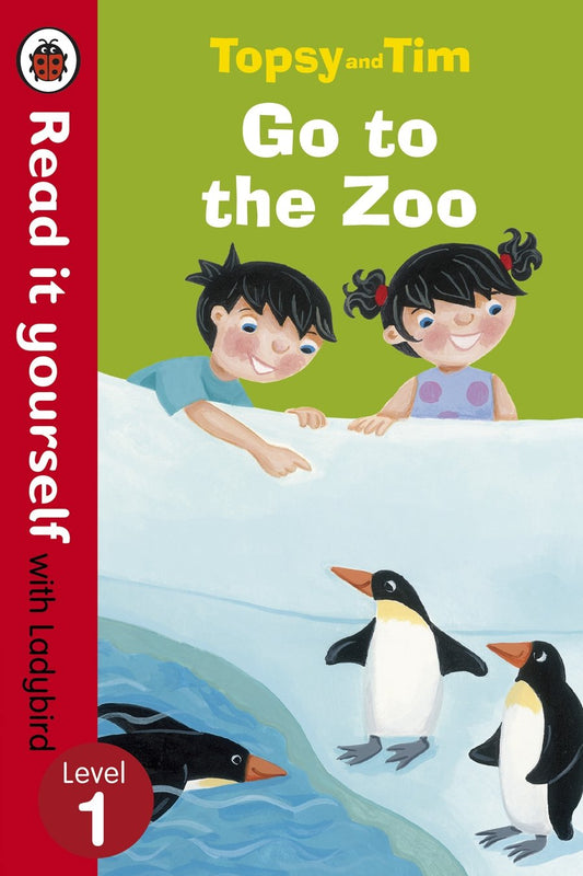 Topsy and Tim: Go to the Zoo - Read it yourself with Ladybird: Level 1